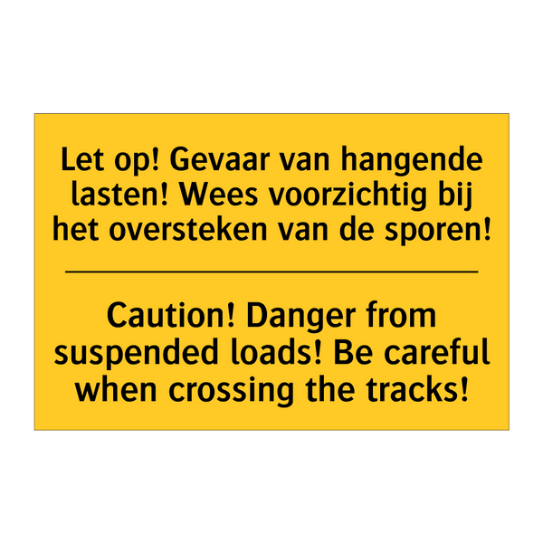 Let op! Gevaar van hangende lasten! /.../ - Caution! Danger from suspended /.../