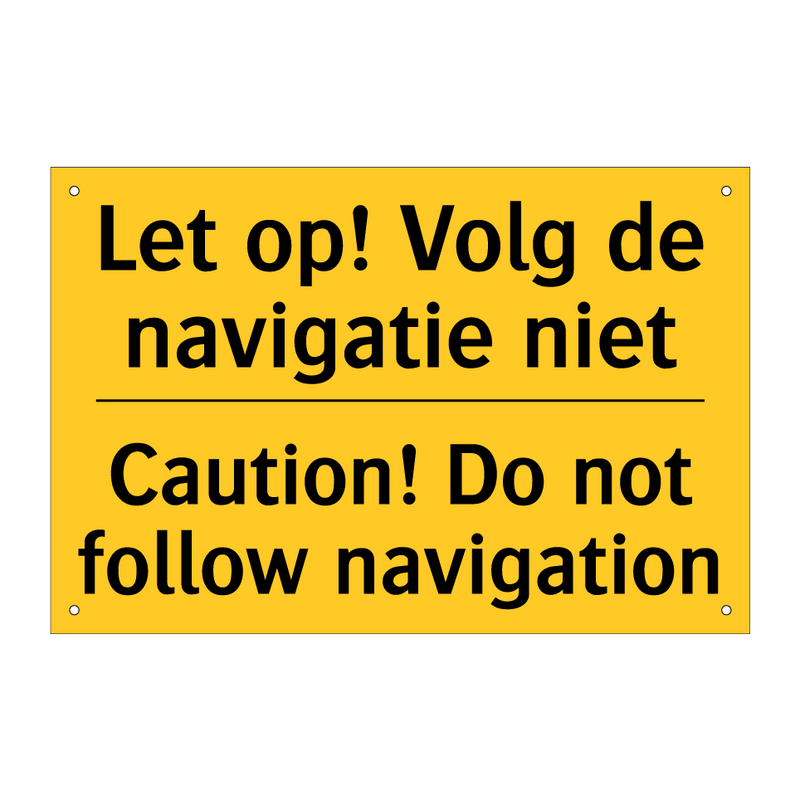 Let op! Volg de navigatie niet - Caution! Do not follow navigation