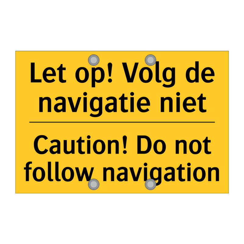 Let op! Volg de navigatie niet - Caution! Do not follow navigation