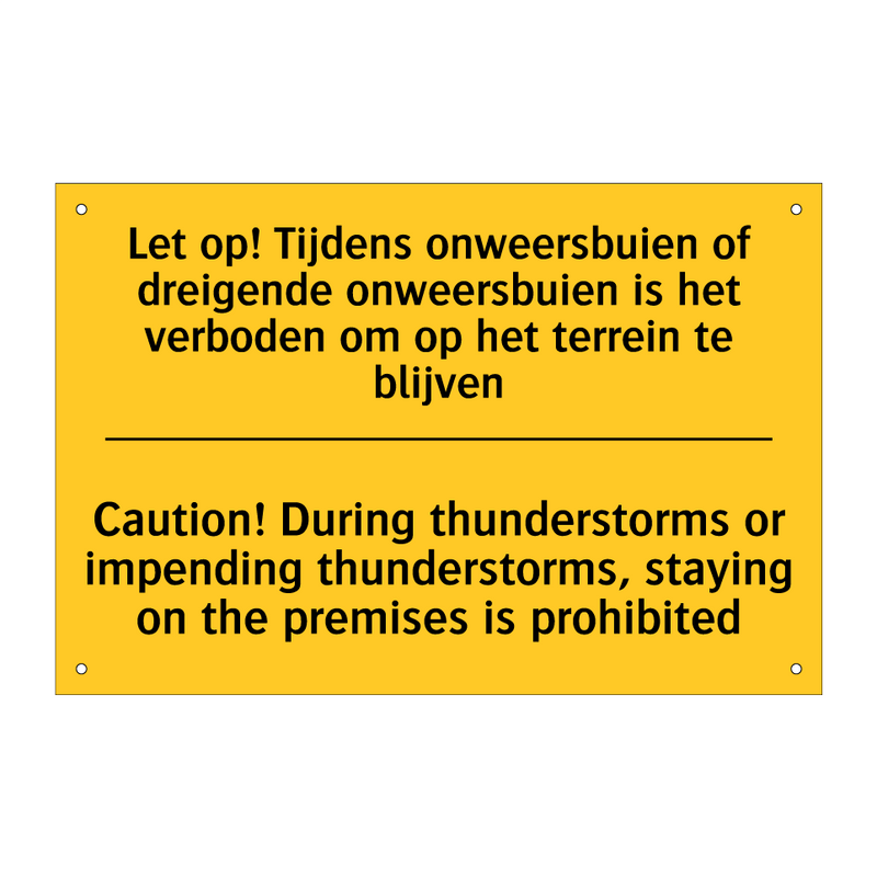 Let op! Tijdens onweersbuien of /.../ - Caution! During thunderstorms /.../