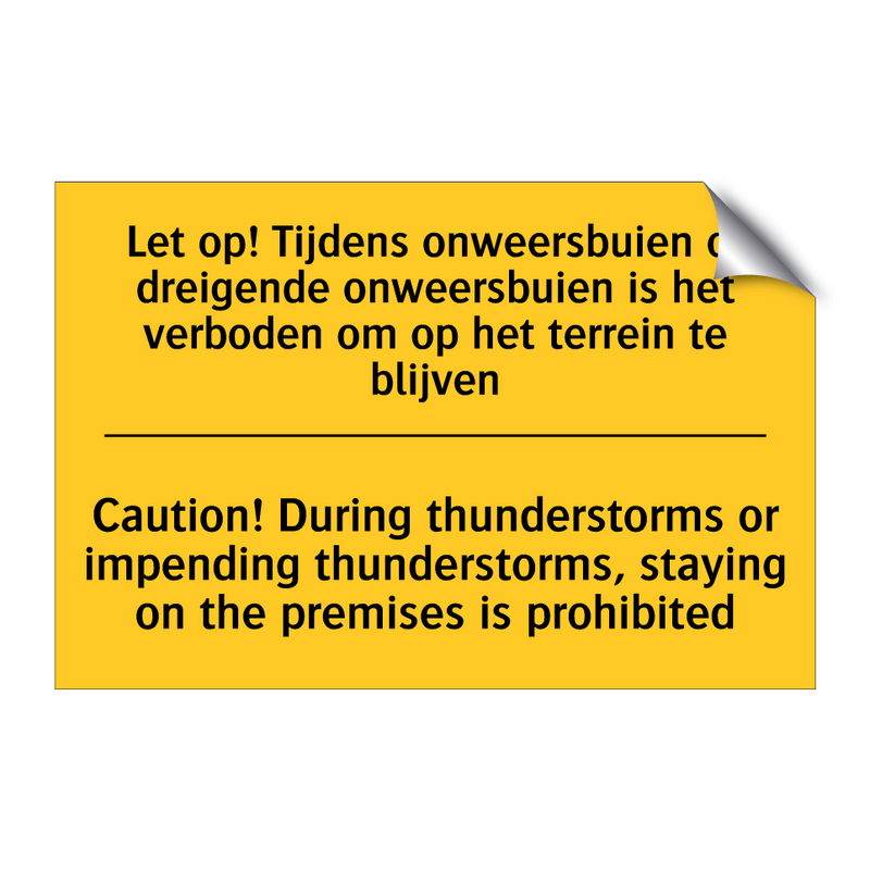 Let op! Tijdens onweersbuien of /.../ - Caution! During thunderstorms /.../