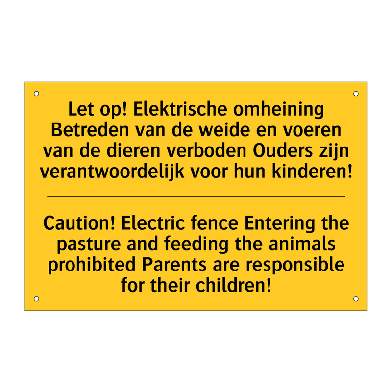 Let op! Elektrische omheining /.../ - Caution! Electric fence Entering /.../