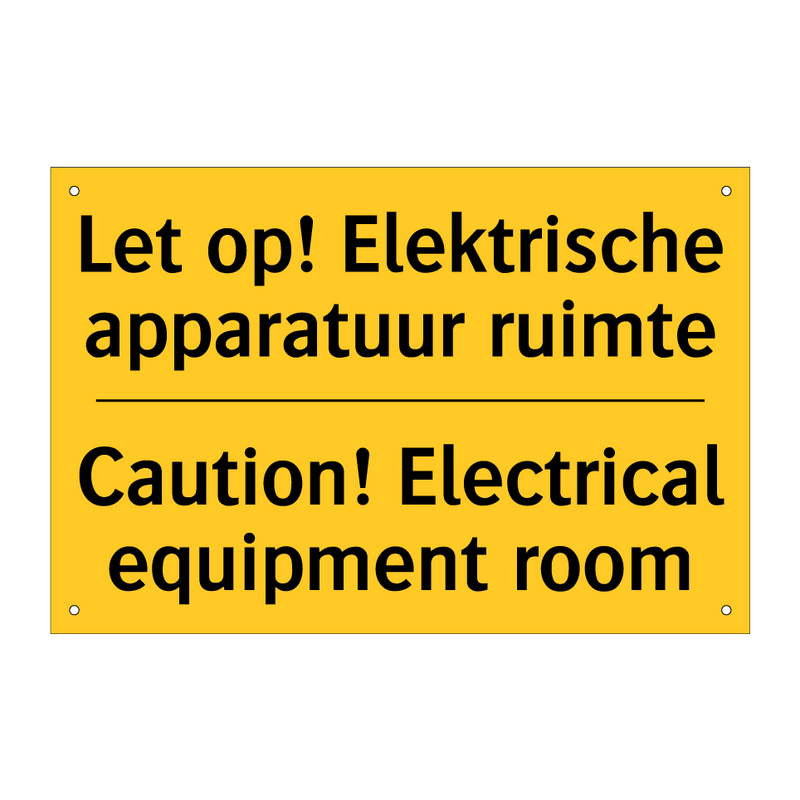 Let op! Elektrische apparatuur ruimte - Caution! Electrical equipment room