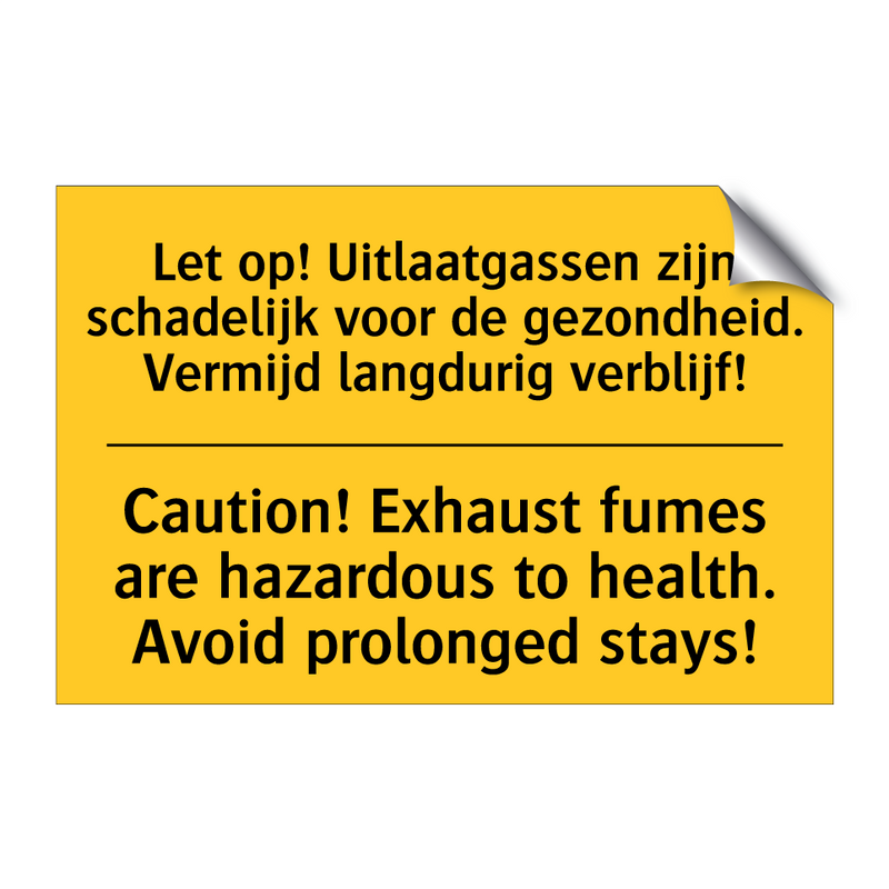 Let op! Uitlaatgassen zijn schadelijk /.../ - Caution! Exhaust fumes are hazardous /.../