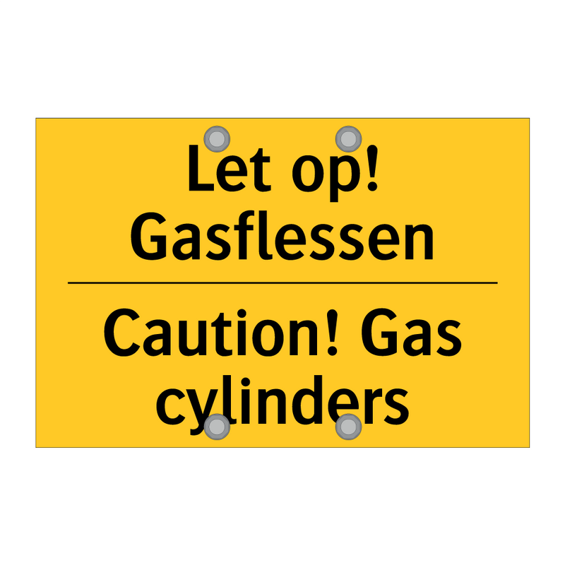 Let op! Gasflessen - Caution! Gas cylinders & Let op! Gasflessen - Caution! Gas cylinders