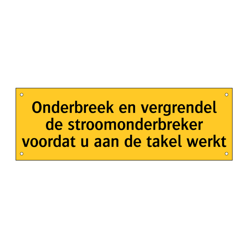 Onderbreek en vergrendel de stroomonderbreker voordat /.../