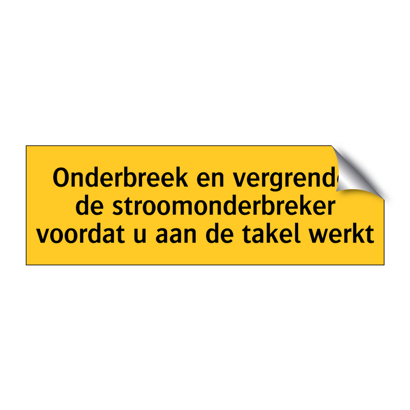 Onderbreek en vergrendel de stroomonderbreker voordat /.../