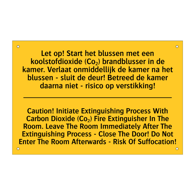 Let op! Start het blussen met /.../ - Caution! Initiate Extinguishing /.../