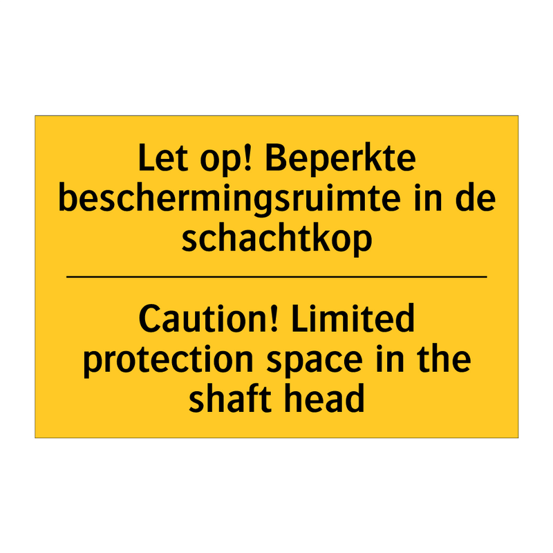 Let op! Beperkte beschermingsruimte /.../ - Caution! Limited protection space /.../