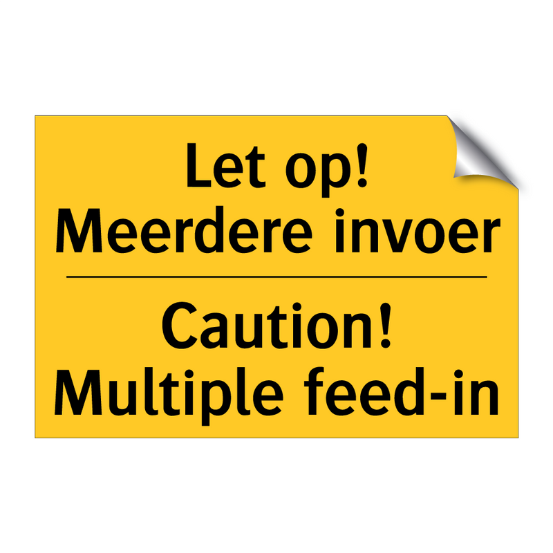 Let op! Meerdere invoer - Caution! Multiple feed-in