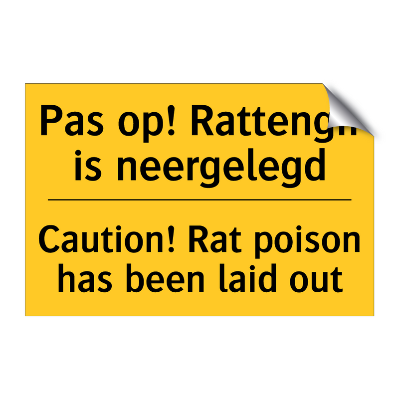 Pas op! Rattengif is neergelegd - Caution! Rat poison has been laid out