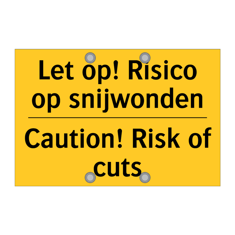 Let op! Risico op snijwonden - Caution! Risk of cuts