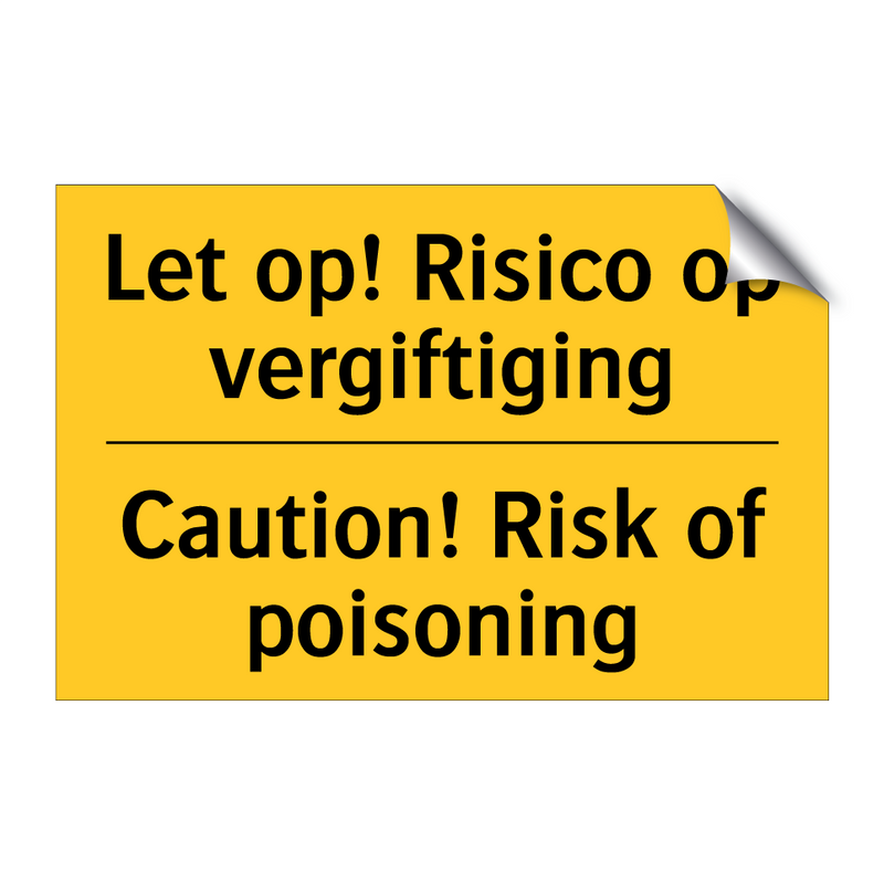 Let op! Risico op vergiftiging - Caution! Risk of poisoning