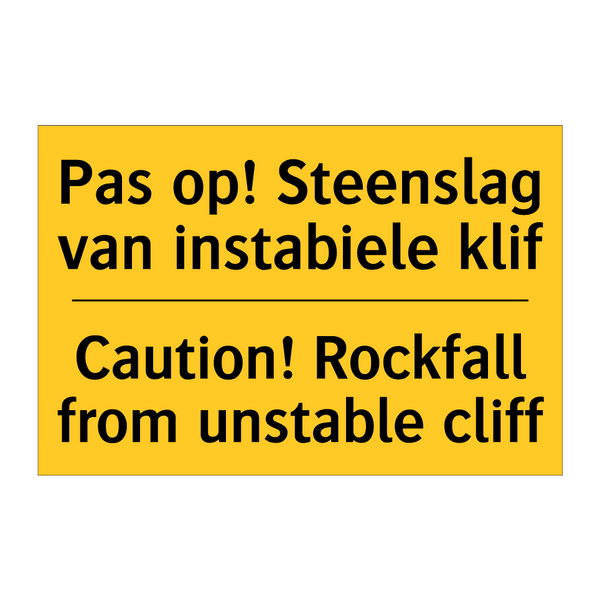 Pas op! Steenslag van instabiele klif - Caution! Rockfall from unstable cliff