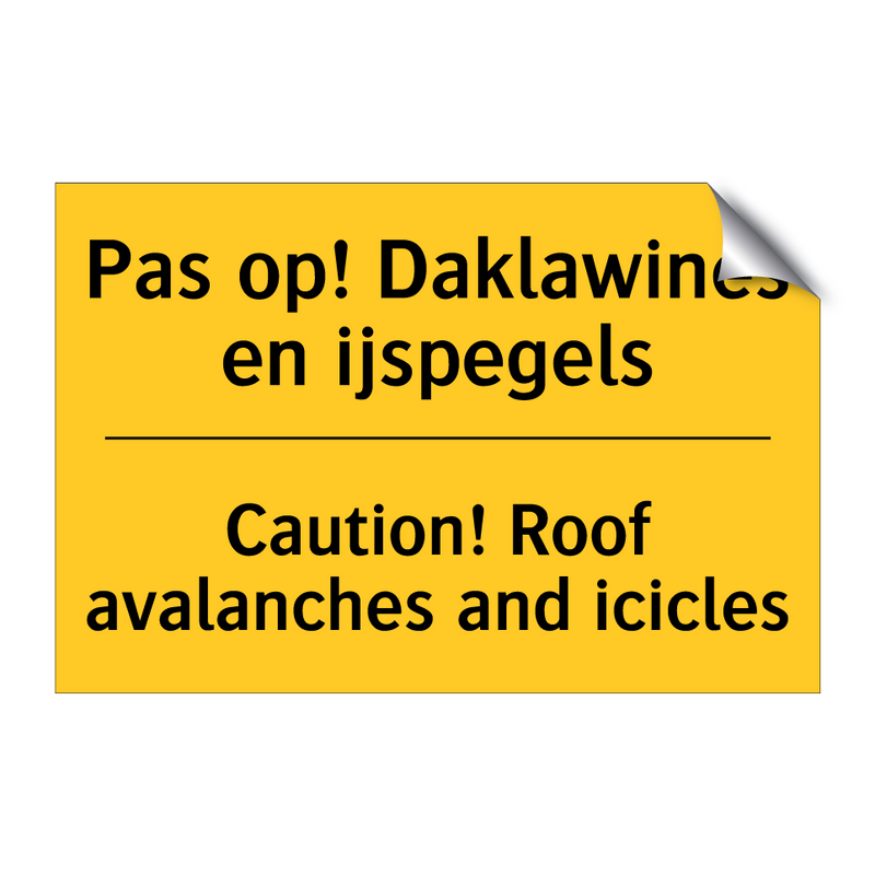 Pas op! Daklawines en ijspegels - Caution! Roof avalanches and icicles