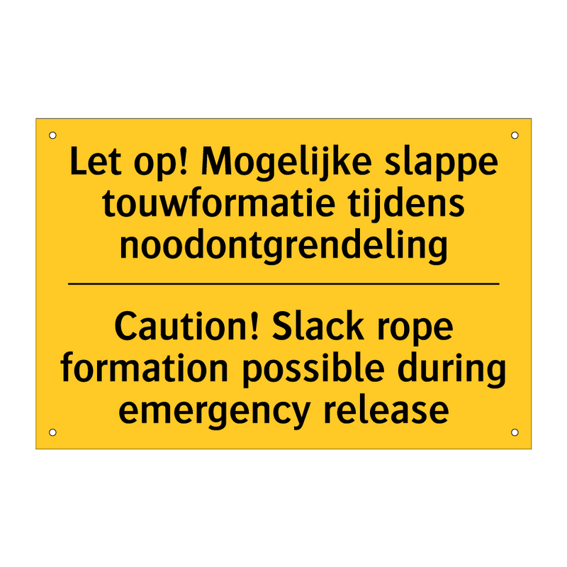 Let op! Mogelijke slappe touwformatie /.../ - Caution! Slack rope formation /.../