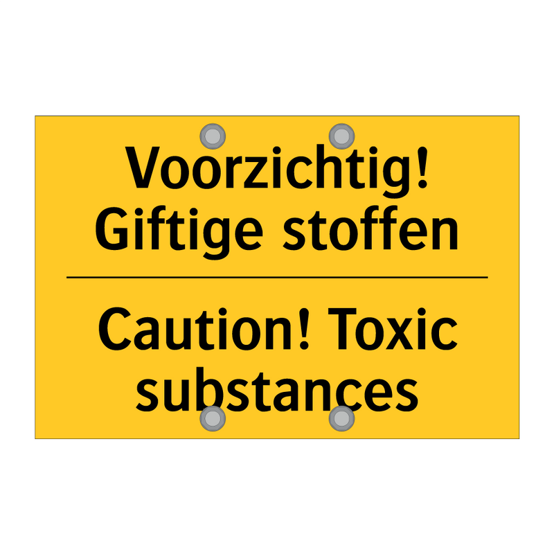 Voorzichtig! Giftige stoffen - Caution! Toxic substances