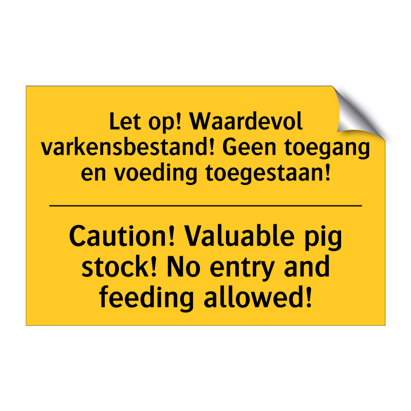 Let op! Waardevol varkensbestand! /.../ - Caution! Valuable pig stock! No /.../