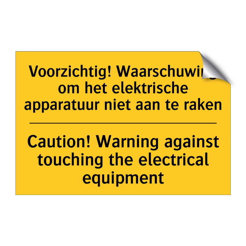 Voorzichtig! Waarschuwing om het /.../ - Caution! Warning against touching /.../