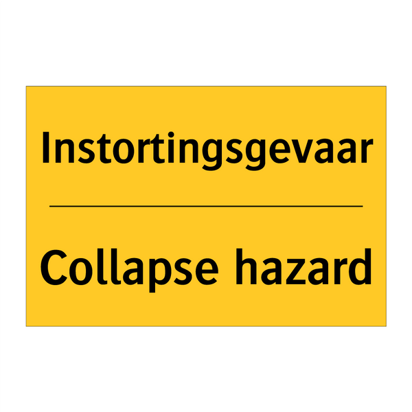 Instortingsgevaar - Collapse hazard & Instortingsgevaar - Collapse hazard