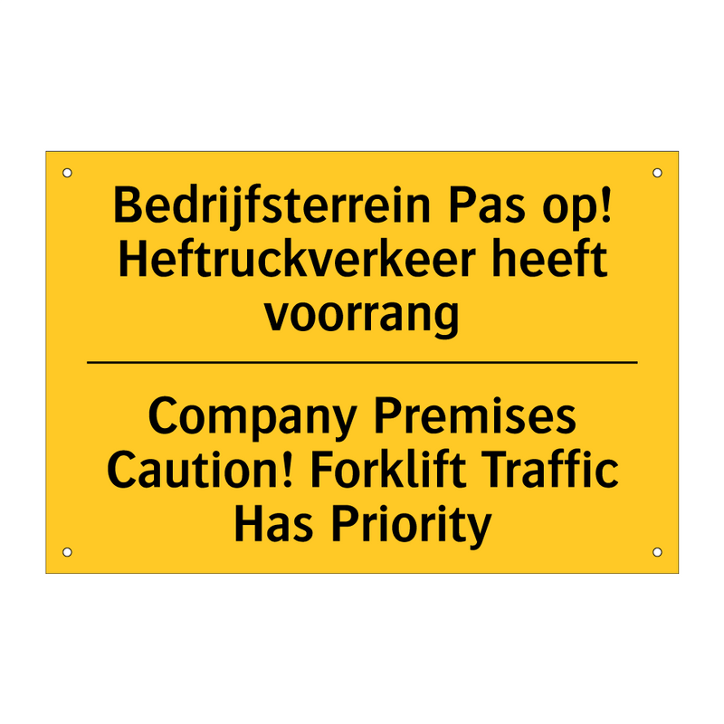 Bedrijfsterrein Pas op! Heftruckverkeer /.../ - Company Premises Caution! Forklift /.../