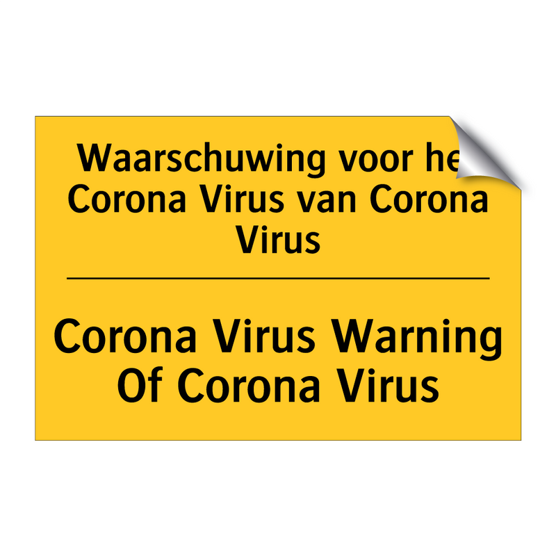 Waarschuwing voor het Corona Virus van Corona Virus - Corona Virus Warning Of Corona Virus