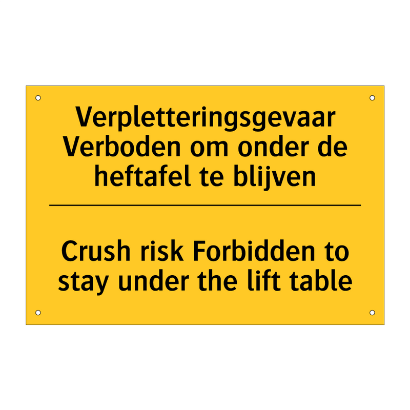 Verpletteringsgevaar Verboden /.../ - Crush risk Forbidden to stay under /.../