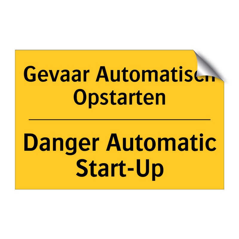 Gevaar Automatisch Opstarten - Danger Automatic Start-Up