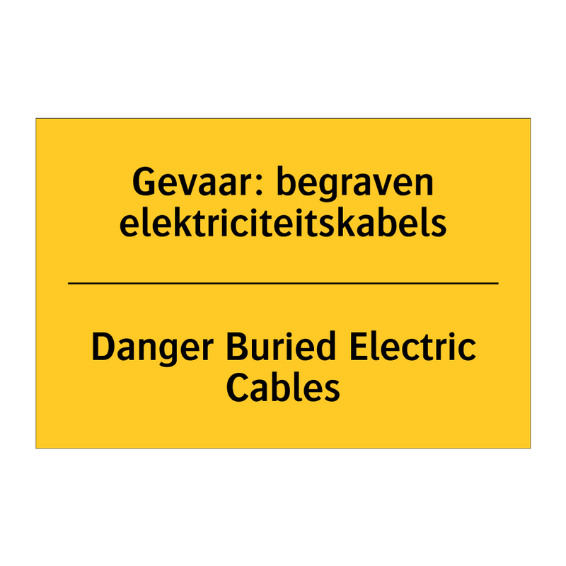 Gevaar: begraven elektriciteitskabels - Danger Buried Electric Cables