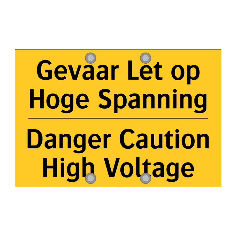 Gevaar Let op Hoge Spanning - Danger Caution High Voltage