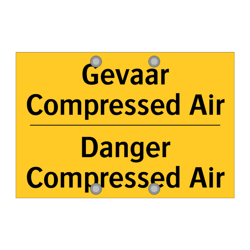 Gevaar Compressed Air - Danger Compressed Air & Gevaar Compressed Air - Danger Compressed Air