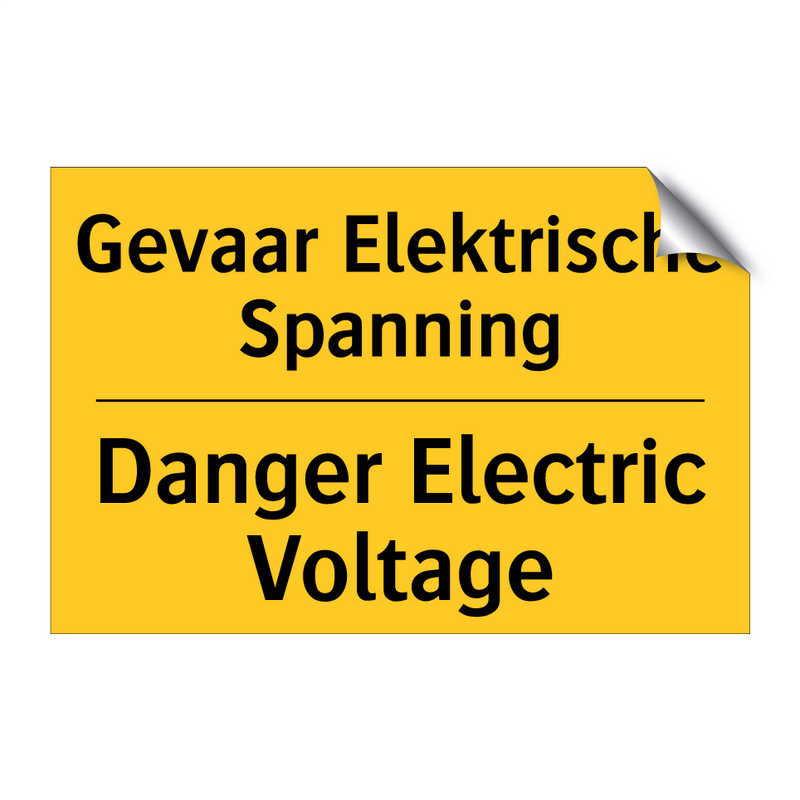 Gevaar Elektrische Spanning - Danger Electric Voltage