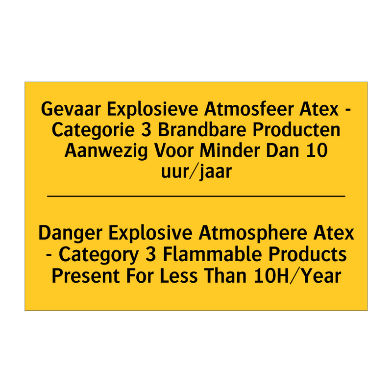 Gevaar Explosieve Atmosfeer Atex /.../ - Danger Explosive Atmosphere Atex /.../