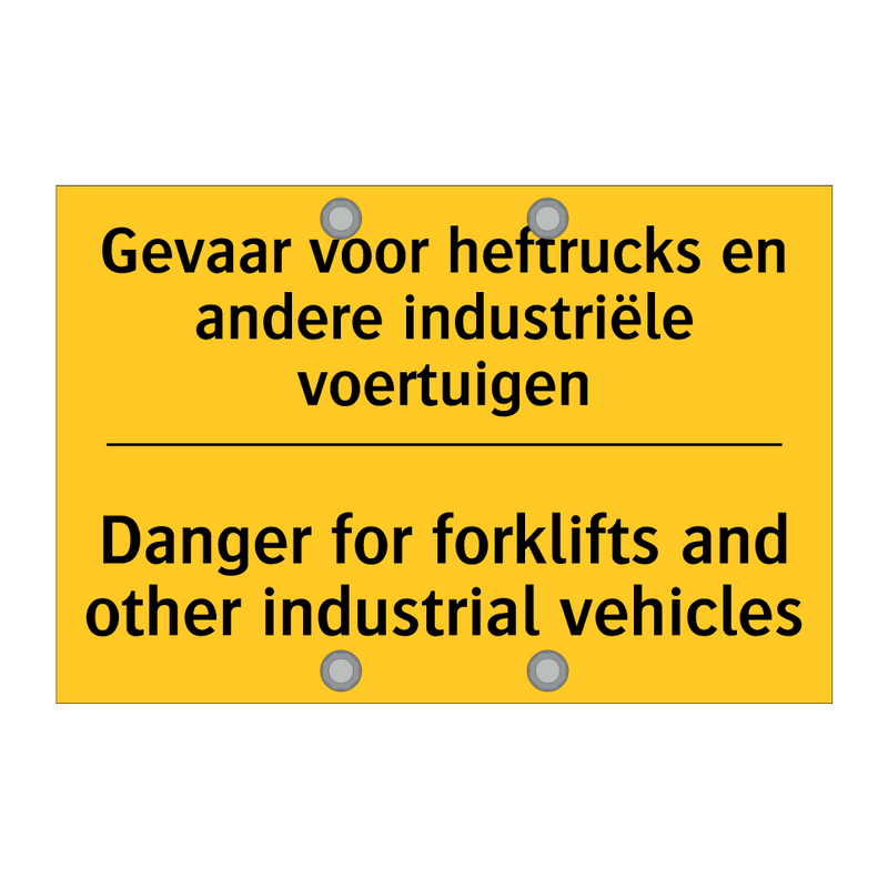 Gevaar voor heftrucks en andere /.../ - Danger for forklifts and other /.../