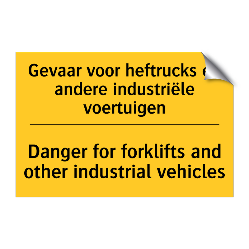 Gevaar voor heftrucks en andere /.../ - Danger for forklifts and other /.../