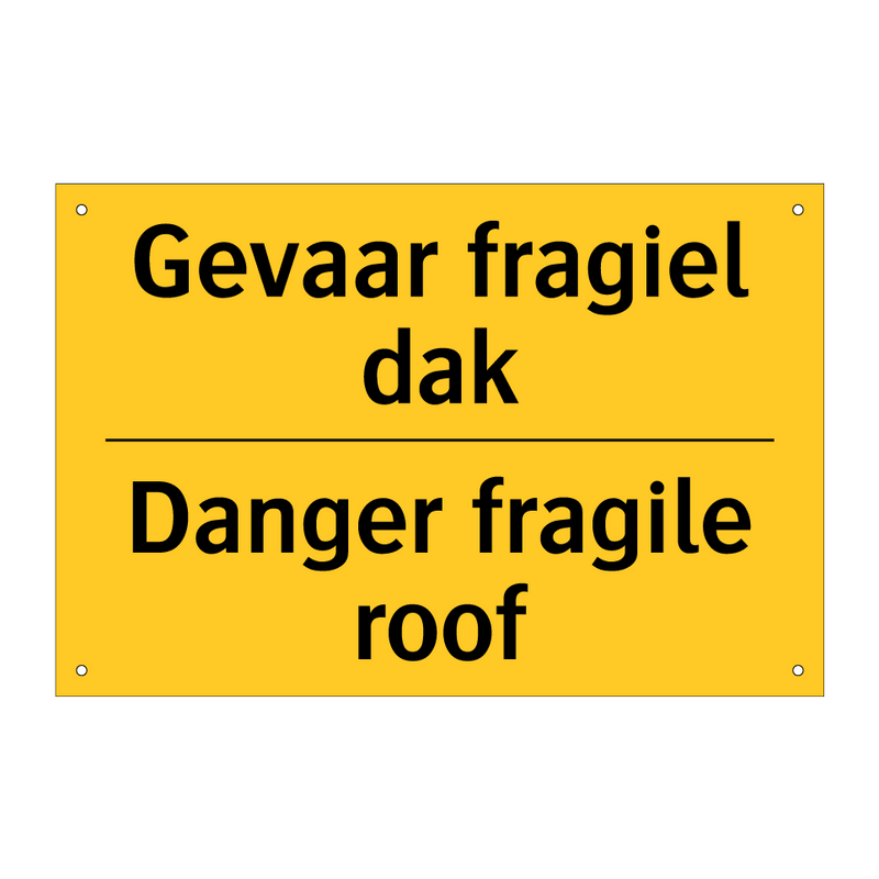 Gevaar fragiel dak - Danger fragile roof & Gevaar fragiel dak - Danger fragile roof