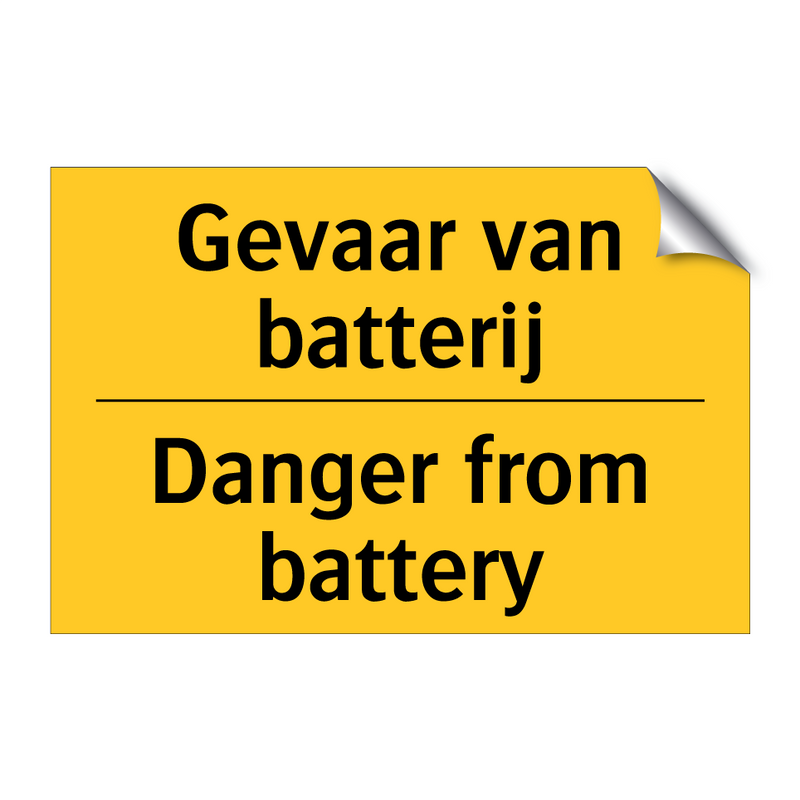 Gevaar van batterij - Danger from battery & Gevaar van batterij - Danger from battery