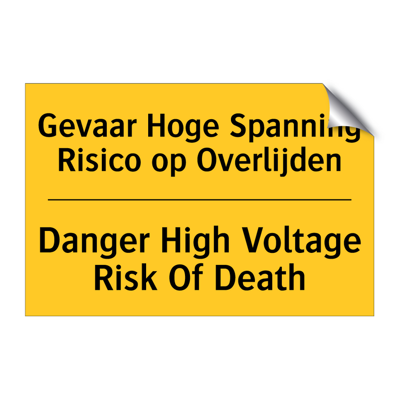 Gevaar Hoge Spanning Risico op Overlijden - Danger High Voltage Risk Of Death