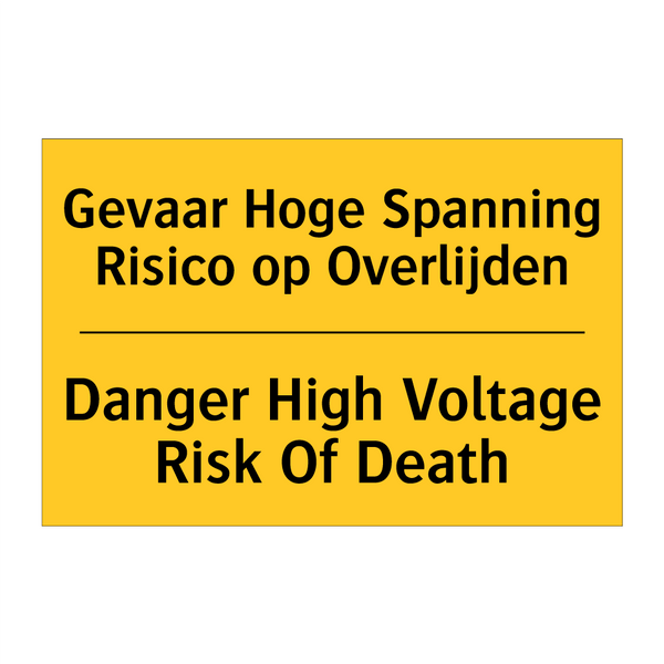 Gevaar Hoge Spanning Risico op Overlijden - Danger High Voltage Risk Of Death