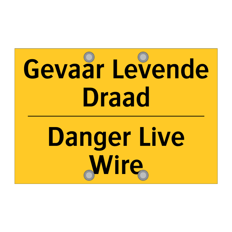 Gevaar Levende Draad - Danger Live Wire & Gevaar Levende Draad - Danger Live Wire