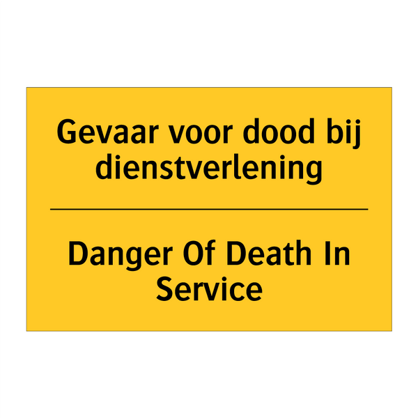 Gevaar voor dood bij dienstverlening - Danger Of Death In Service