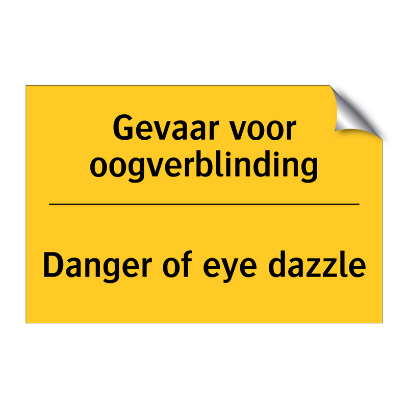 Gevaar voor oogverblinding - Danger of eye dazzle