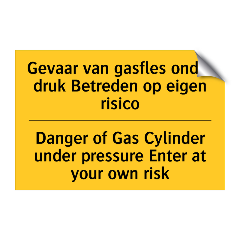 Gevaar van gasfles onder druk /.../ - Danger of Gas Cylinder under pressure /.../