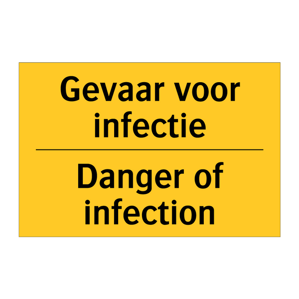 Gevaar voor infectie - Danger of infection & Gevaar voor infectie - Danger of infection