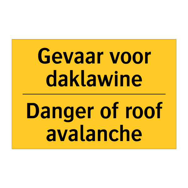 Gevaar voor daklawine - Danger of roof avalanche & Gevaar voor daklawine - Danger of roof avalanche