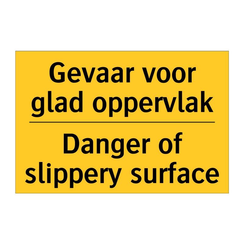 Gevaar voor glad oppervlak - Danger of slippery surface