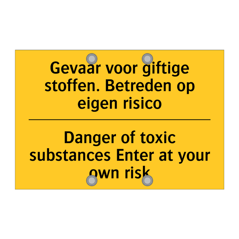 Gevaar voor giftige stoffen. Betreden /.../ - Danger of toxic substances Enter /.../