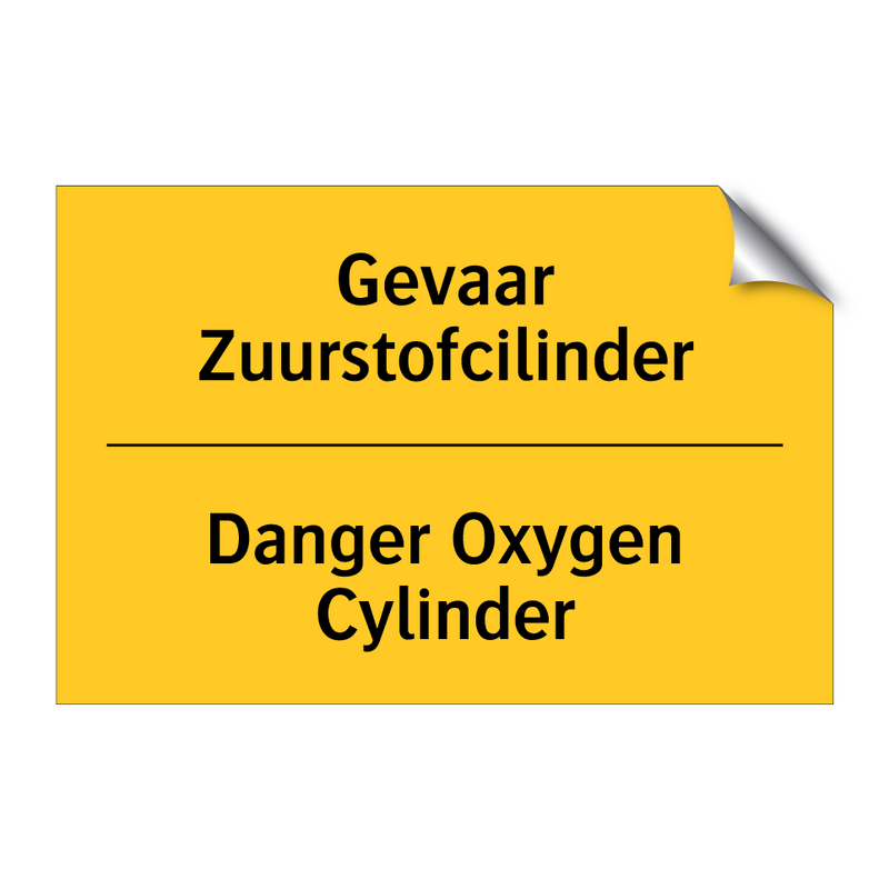 Gevaar Zuurstofcilinder - Danger Oxygen Cylinder & Gevaar Zuurstofcilinder - Danger Oxygen Cylinder