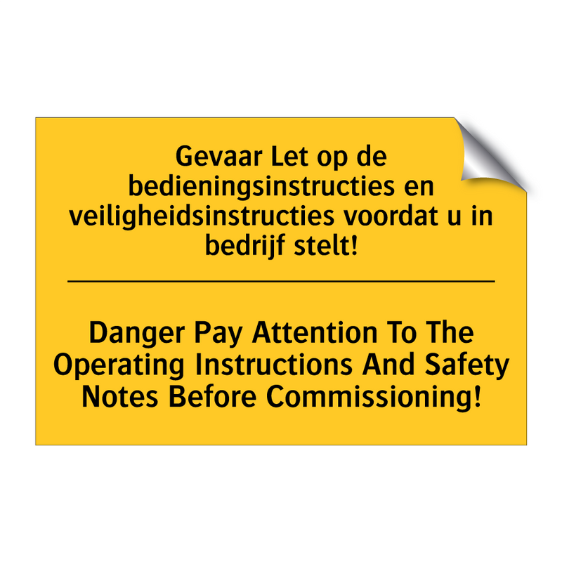 Gevaar Let op de bedieningsinstructies /.../ - Danger Pay Attention To The Operating /.../