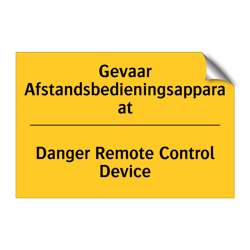 Gevaar Afstandsbedieningsapparaat - Danger Remote Control Device